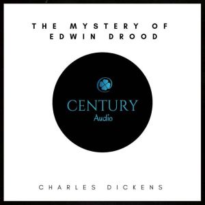 The Mystery of Edwin Drood, Charles Dickens