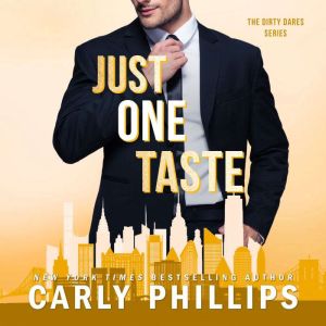 Just One Taste, Carly Phillips