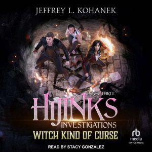 Witch Kind of Curse, Jeffrey L Kohanek