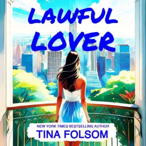 Lawful Lover, Eric G. Dove