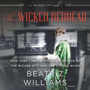 The Wicked Redhead, Beatriz Williams