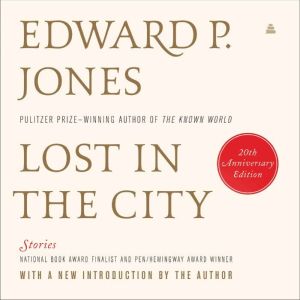 Lost in the City, Edward P. Jones