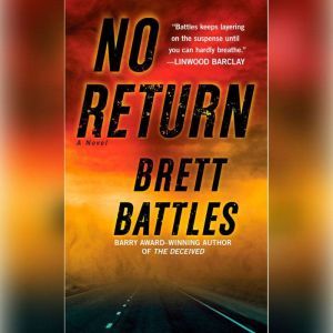 No Return, Brett Battles