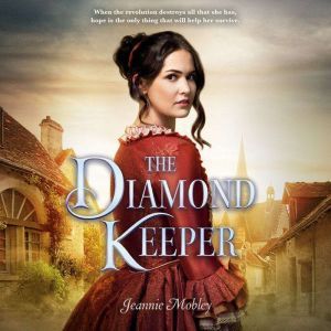 The Diamond Keeper, Jeannie Mobley