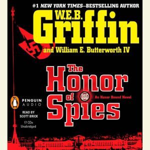 The Honor of Spies, W.E.B. Griffin