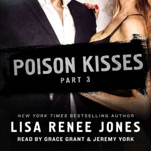 Poison Kisses Part 3, Lisa Renee Jones