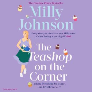 The Teashop on the Corner, Milly Johnson