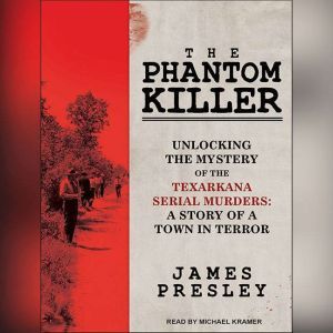 The Phantom Killer, James Presley