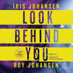 Look Behind You, Iris Johansen