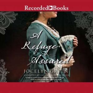 A Refuge Assured, Jocelyn Green