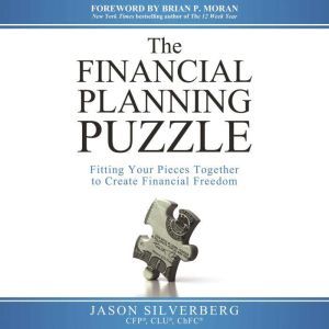 The Financial Planning Puzzle, Jason Silverberg