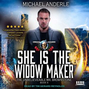 She Is The Widow Maker, Michael Anderle