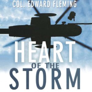 Heart of the Storm, Colonel Edward L. Fleming