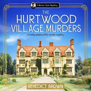 The Hurtwood Village Murders: A totally gripping 1920s murder mystery