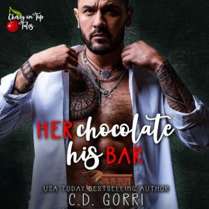 Her Chocolate His Bar: A Steamy Short Contemporary Romance