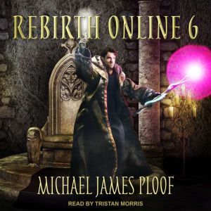 Rebirth Online 6, Michael James Ploof