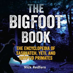 The Bigfoot Book, Nick Redfern