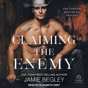 Claiming the Enemy, Jamie Begley