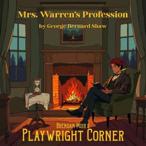 Mrs. Warrens Profession, George Bernard Shaw