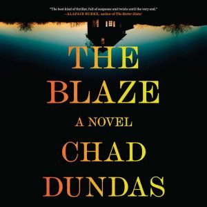 The Blaze, Chad Dundas