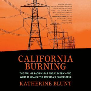 California Burning, Katherine Blunt