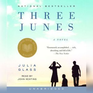 Three Junes, Julia Glass