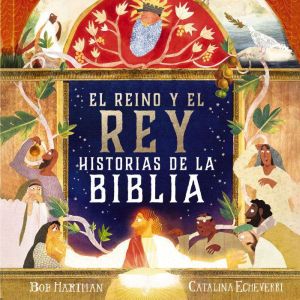 El reino y el Rey, Bob Hartman