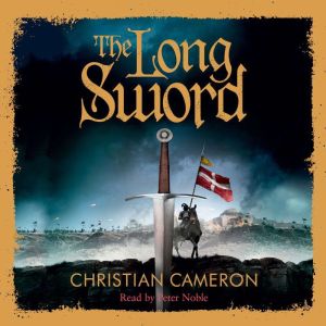The Long Sword, Christian Cameron