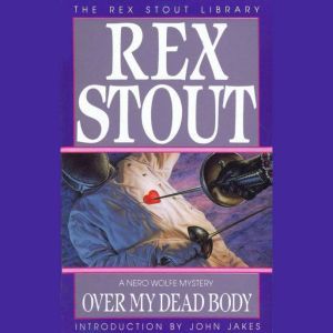 Over My dead Body, Rex Stout