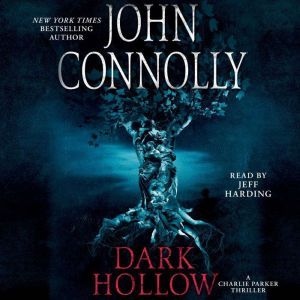 Dark Hollow, John Connolly