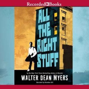 All the Right Stuff, Walter Dean Myers