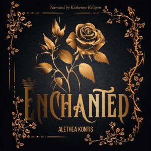 Enchanted, Alethea Kontis