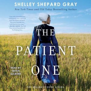 The Patient One, Shelley Shepard Gray
