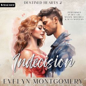 Indecision, Evelyn Montgomery
