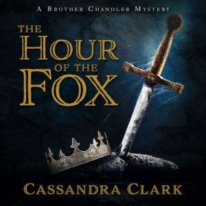 The Hour of the Fox, Cassandra Clark