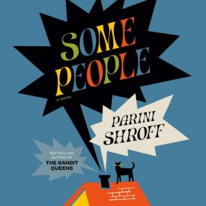 Some People, Parini Shroff