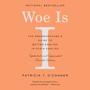 Woe Is I, Patricia T. OConner