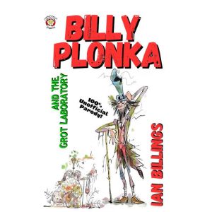 BILLY PLONKA AND THE GROT LABORATORY