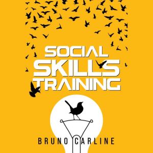 Social Skills Training, Bruno Carline