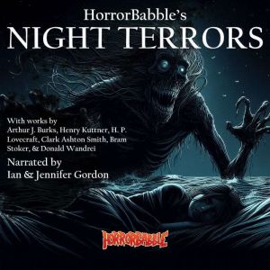 HorrorBabbles Night Terrors, Arthur J. Burks