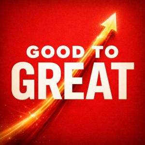 Good to Great