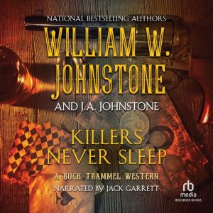 Killers Never Sleep, J.A. Johnstone