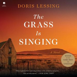 The Grass Is Singing: A Novel