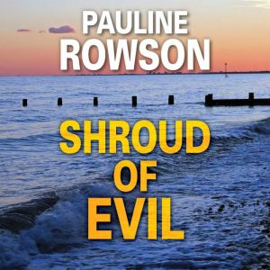 Shroud of Evil, Pauline Rowson