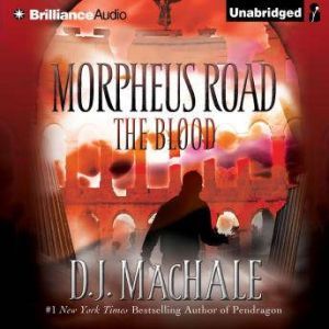 The Blood, D. J. MacHale