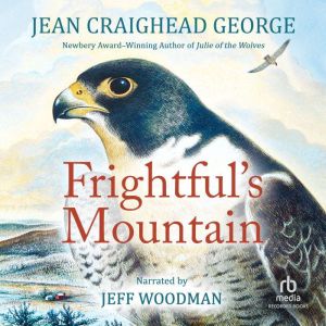 Frightful's Mountain, Jean Craighead George