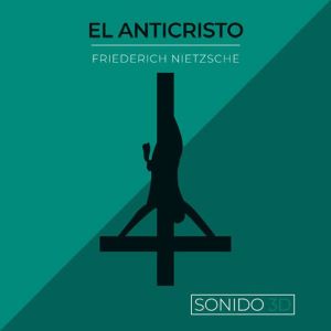 El Anticristo, Friederich Nietzsche