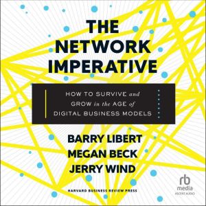 The Network Imperative, Megan Beck