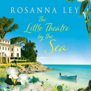 The Little Theatre by the Sea: Escape to sunny Sardinia with the perfect romantic read!