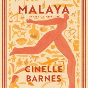 Malaya, Cinelle Barnes